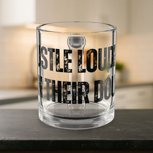 Hustle Loud Mug