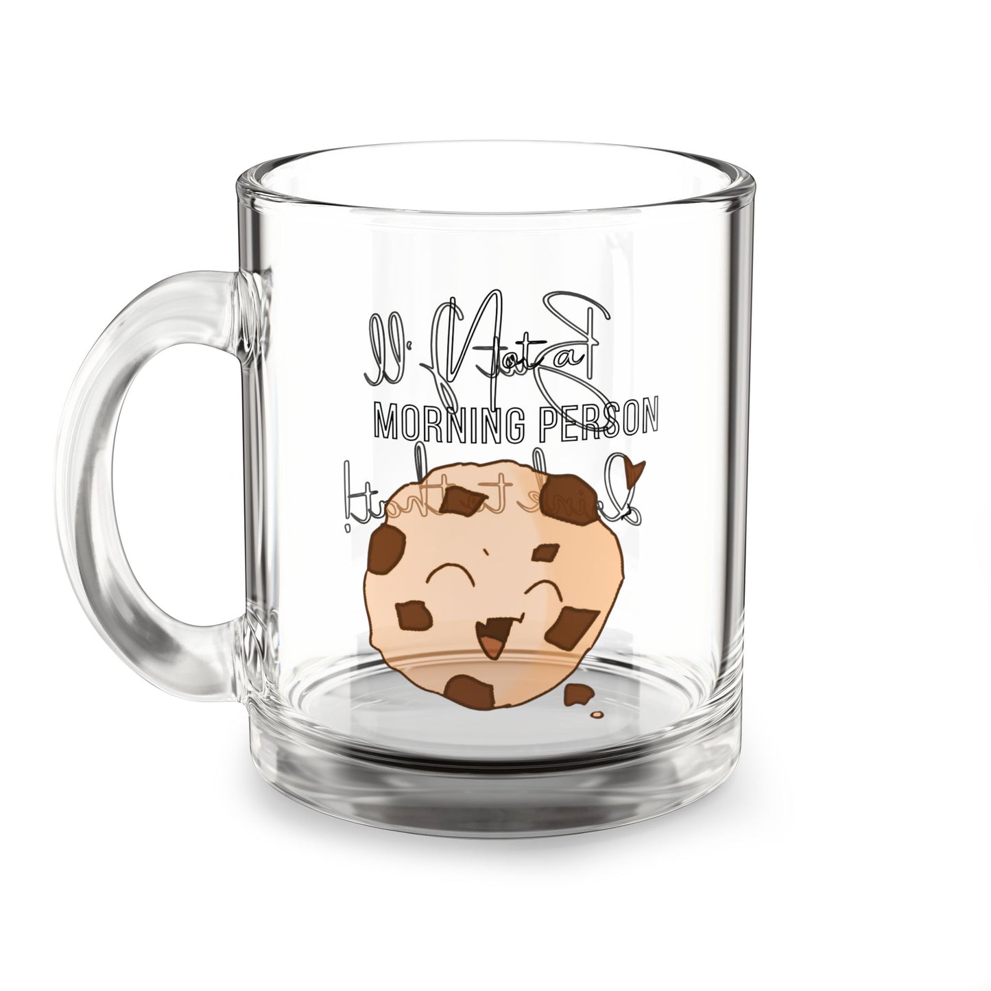 Not a Morning Person | Funny Clear Glass Coffee Mug – 10oz Gift for Coffee & Tea Lovers