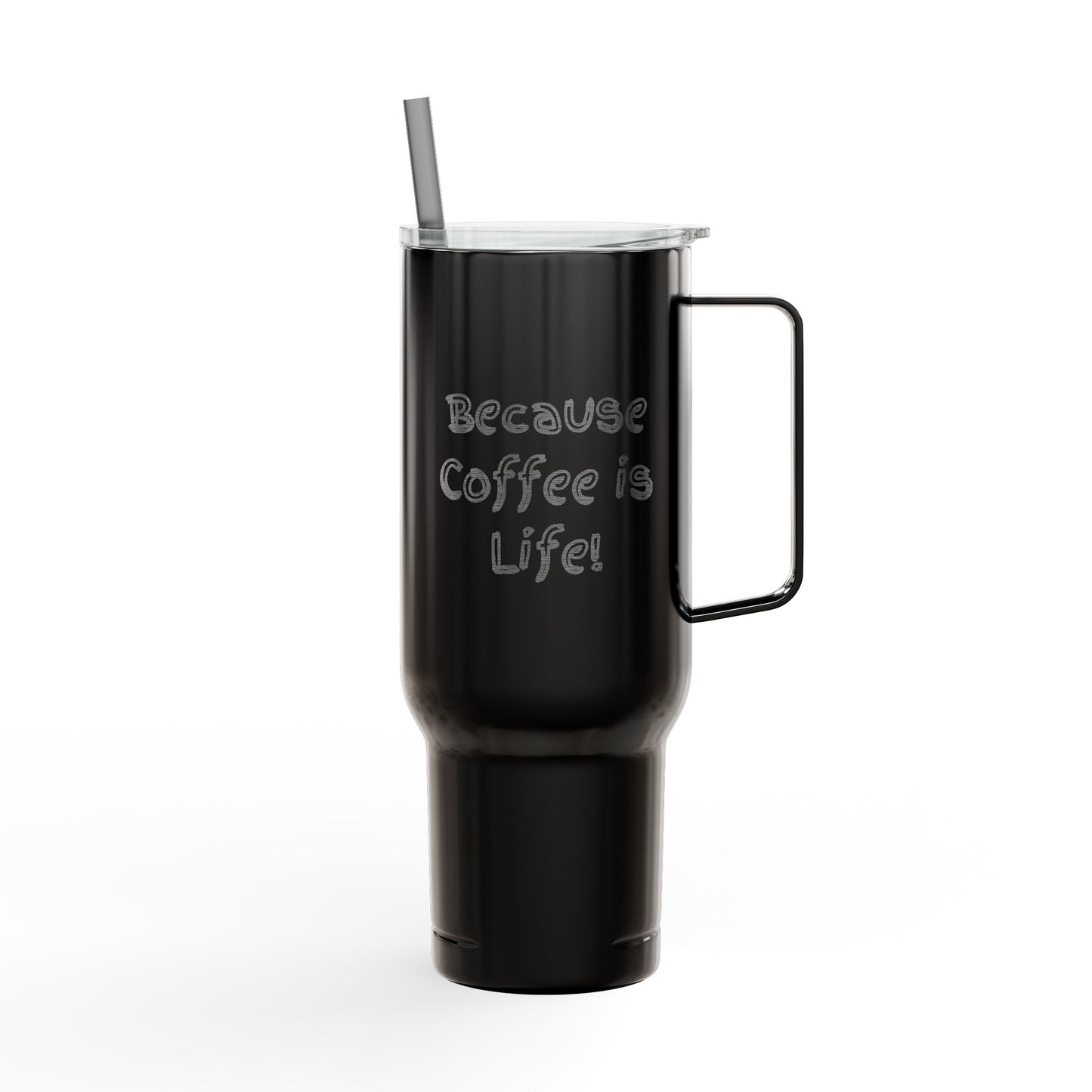 Dad Life – Because Coffee is Life | Engraved 40oz Insulated Tumbler with Handle & Straw
