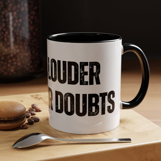Hustle Loudly Mug