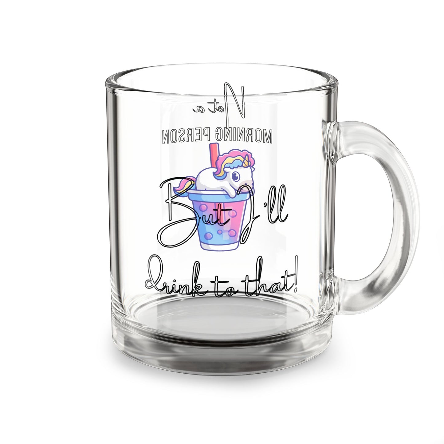 Not a Morning Person | Funny Clear Glass Coffee Mug – 10oz Gift for Coffee & Tea Lovers
